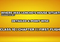 Where was Lencho's house situated edumantra.net