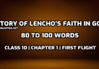 Write a story of Lencho's faith in God in about 80 to 100 words edumantra.net