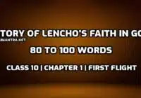 Write a story of Lencho's faith in God in about 80 to 100 words edumantra.net