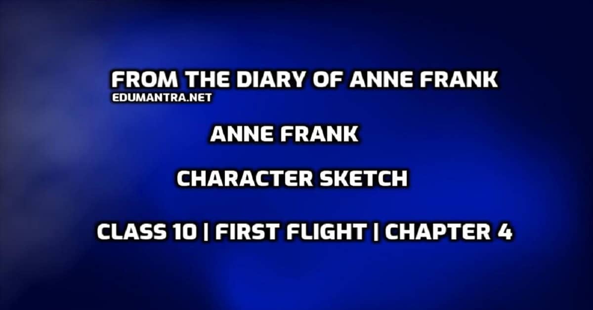 Anne Frank Character Sketch edumantra.net