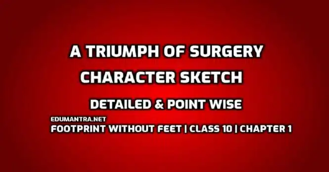 Character Sketch A Triumph of Surgery edumantra.net