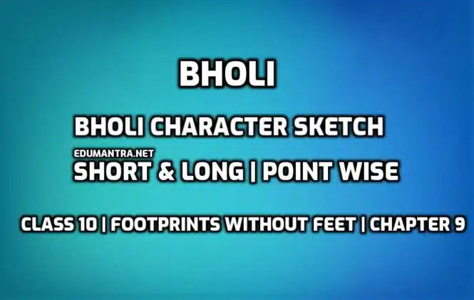 Bholi Character Sketch edumantra.net