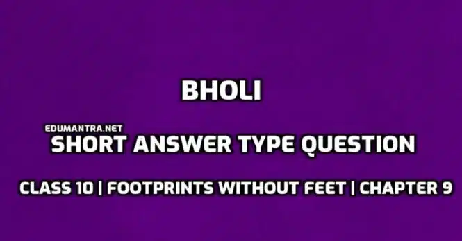 Bholi Short Answer Type Question edumantra.net