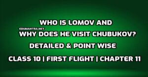 Home 3 Who is Lomov and why does he visit Chubukov edumantra.net