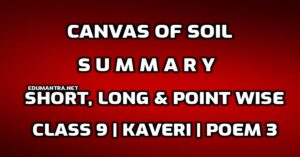 Canvas of Soil Summary Class 9 pdf edumantra.net