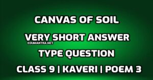 Canvas of Soil Very Short Answer Type Question edumantra.net