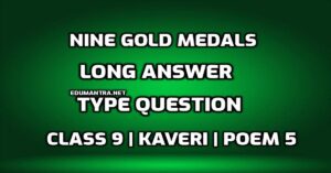 Nine Gold Medals Long Answer Type Question edumantra.net