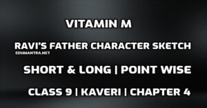 Ravi’s Father Character Sketch edumantra.net