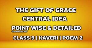 Home 3 The Gift of Grace Central Idea edumantra.net