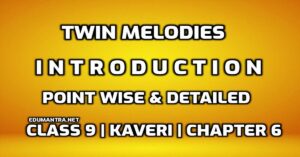 Twin Melodies Introduction edumantra.net