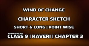 Wind of Change Character Sketch edumantra.net