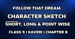 Follow That Dream Character Sketch edumantra.net